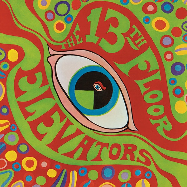Album: The Psychedelic Sounds of the 13th Floor Elevators