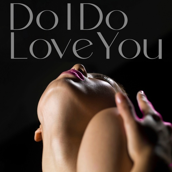 LAWS OF ONE - DO I DO LOVE YOU