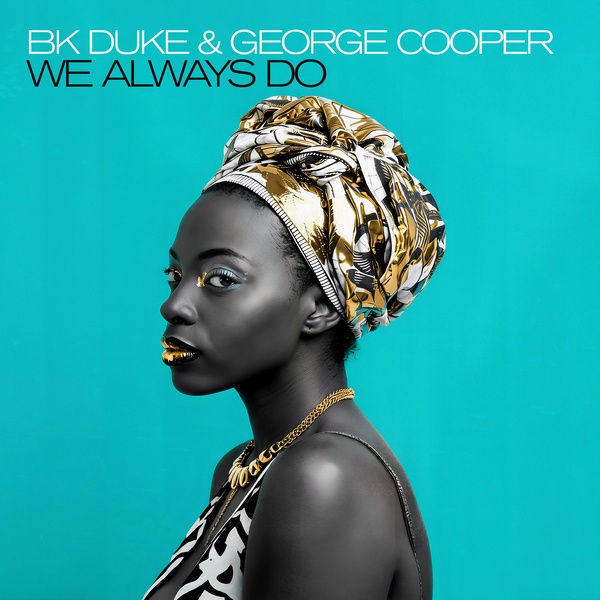 BK_Duke_George_Cooper - We_Always_Do