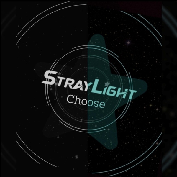 Choose - Straylight