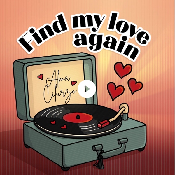 Alma Cilurzo - MASTER FIND MY LOVE AGAIN