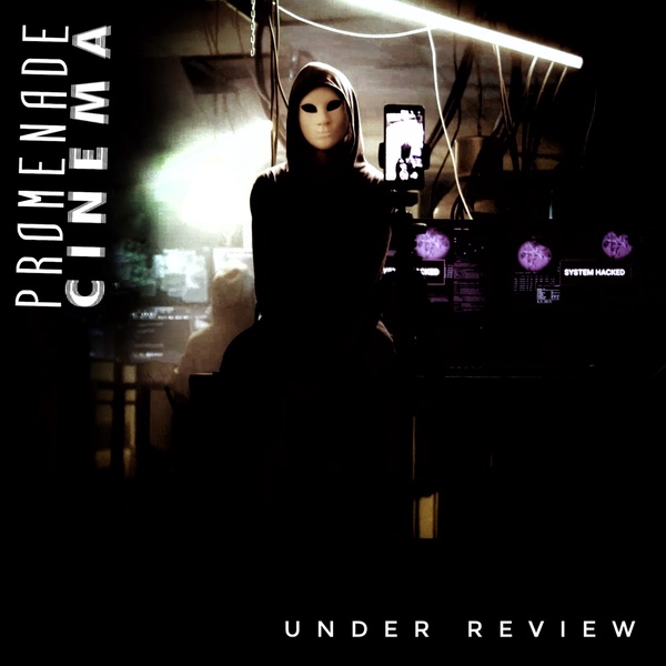 Promenade Cinema - Under Review