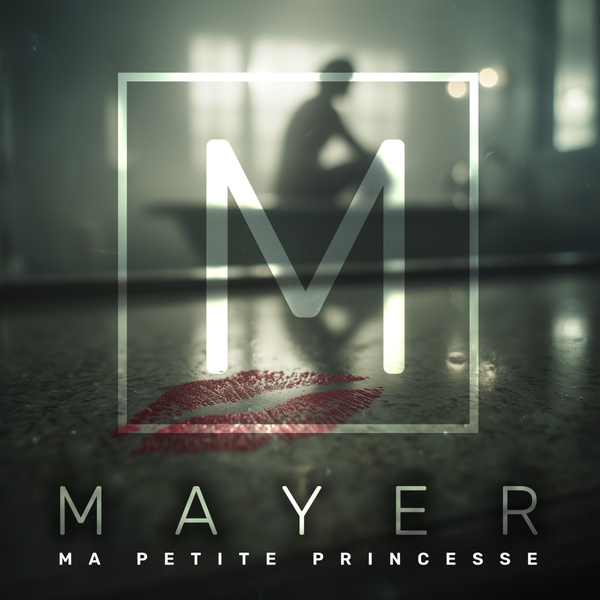 Mayer - Ma petite princesse (Radio Edit)