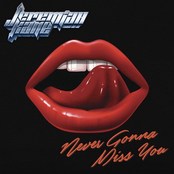 Jeremiah Kane - Never Gonna Miss You