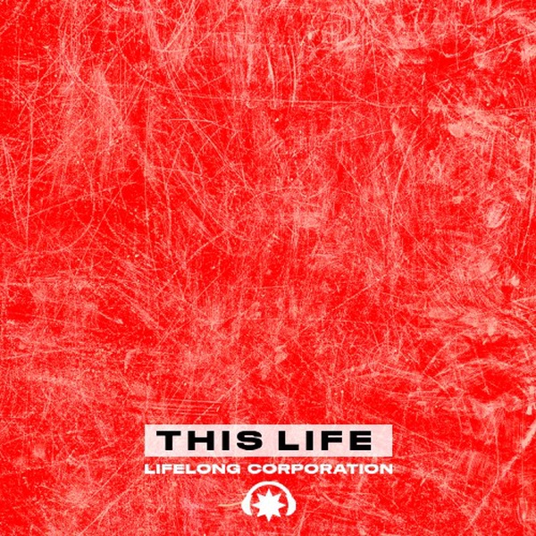 Lifelong Corporation - This Life (Diva Mix)