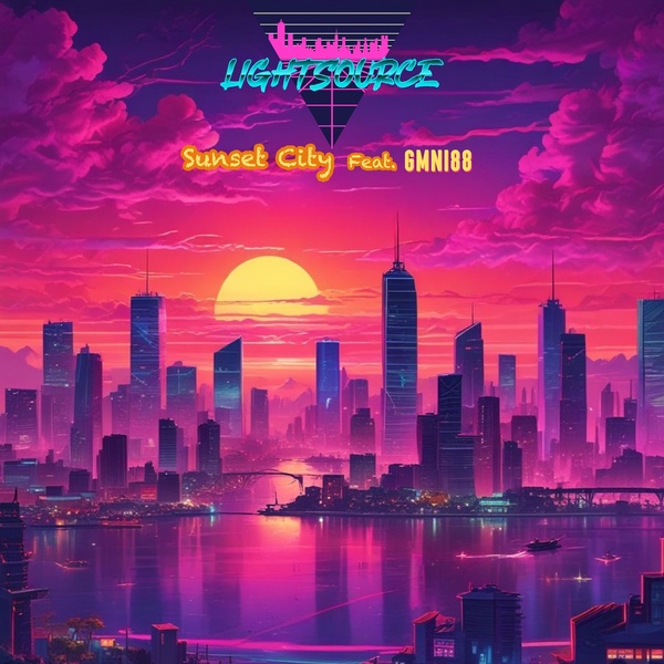 LightSource - Sunset City (feat. GMNI88)