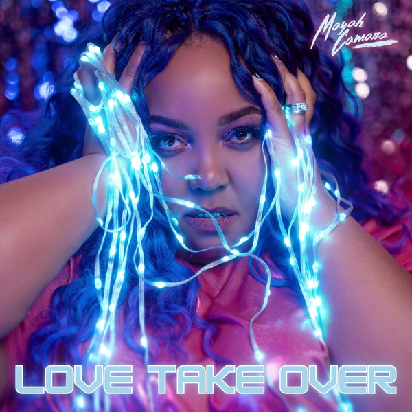 Mayah Camara, SelloRekt LA Dreams - Love Take Over