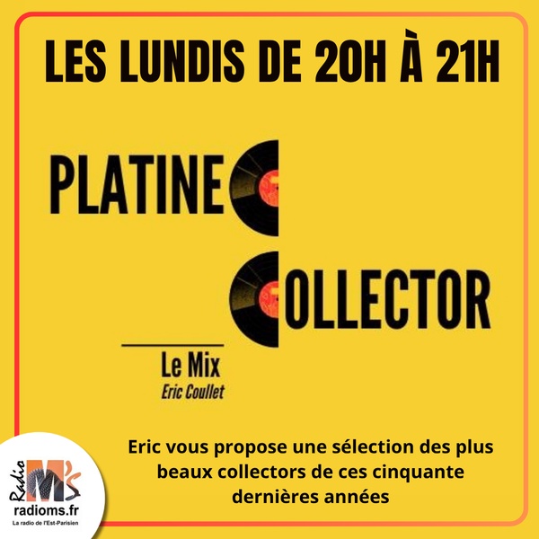 Radio M's (Eric Coullet) - Platine Collector - 2 (Lundi 20h)