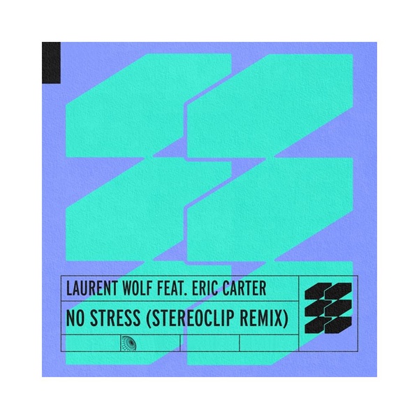 No Stress (feat. Eric Carter) (Stereoclip Remix)
