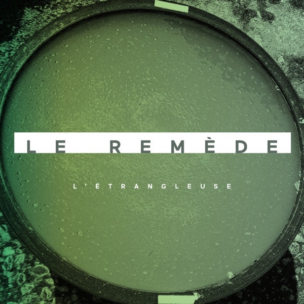 LE REMÈDE
