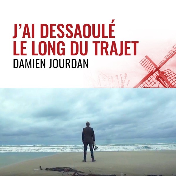 J'ai déssaoulé le long du trajet