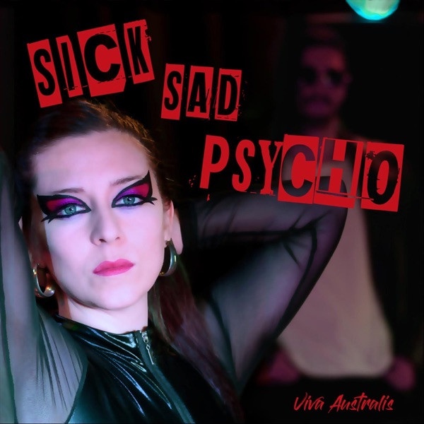Sick Sad Psycho