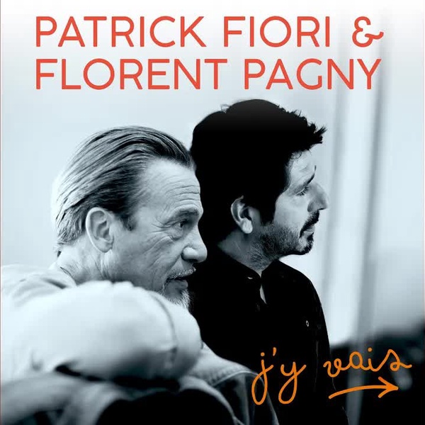 Patrick Fiori, Florent Pagny - J'y Vais