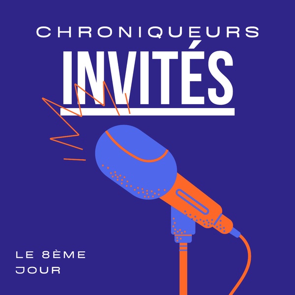Podcast du 8ème jour de L