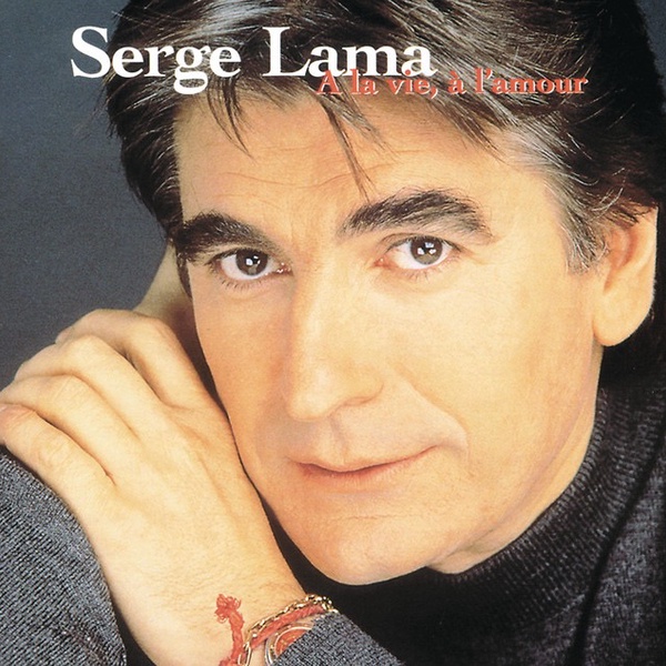 Serge Lama - Les p'tites femmes de Pigalle