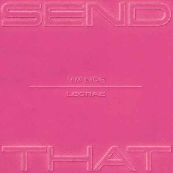 SEND THAT