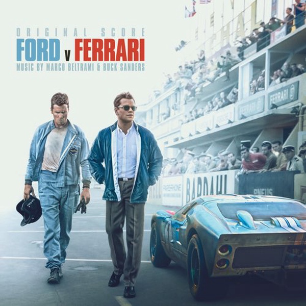 Marco Beltrami & Buck Sanders - Ford v Ferrari, 2019 (Le Mans '66) - Le Mans '66
