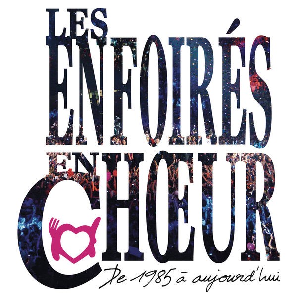 Les Enfoirés - Un Jour De Plus Au Paradis