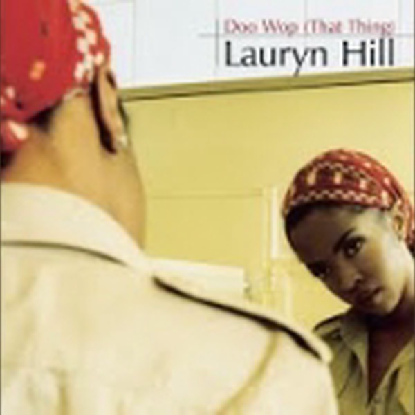 Lauryn Hill - Doo Wop (That Thing) (Edit)