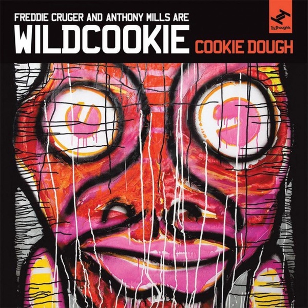 Wildcookie, Anthony Mills, Freddie Cruger