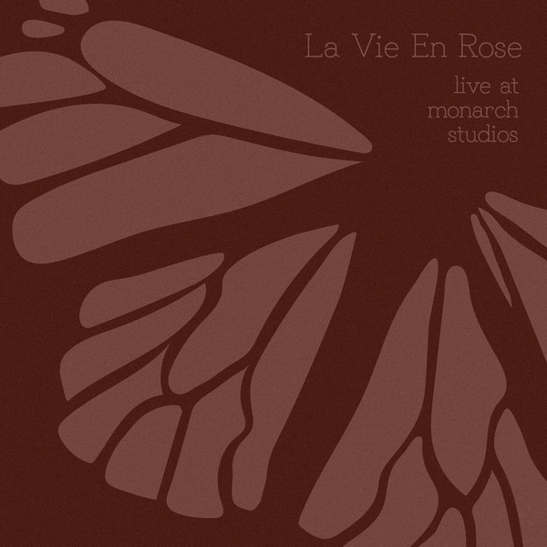 La Vie En Rose - Live at Monarch Studios