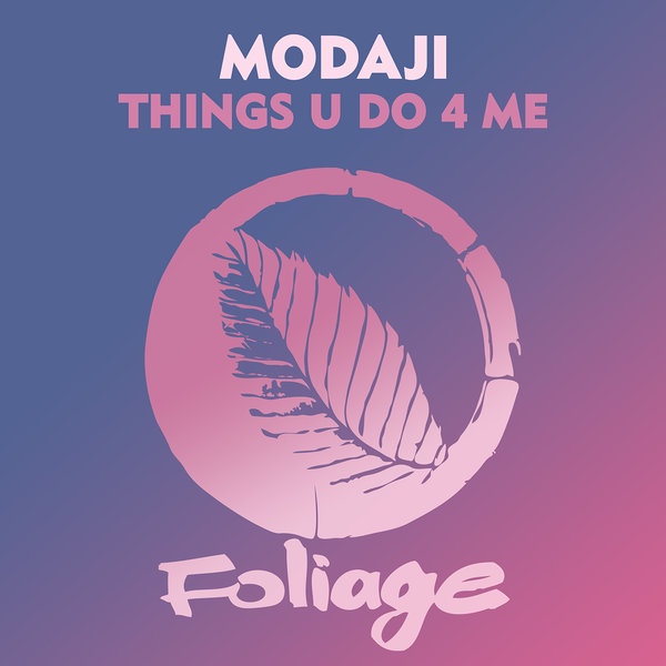 Things U Do 4 Me (Kaidi Tatham Remix) 