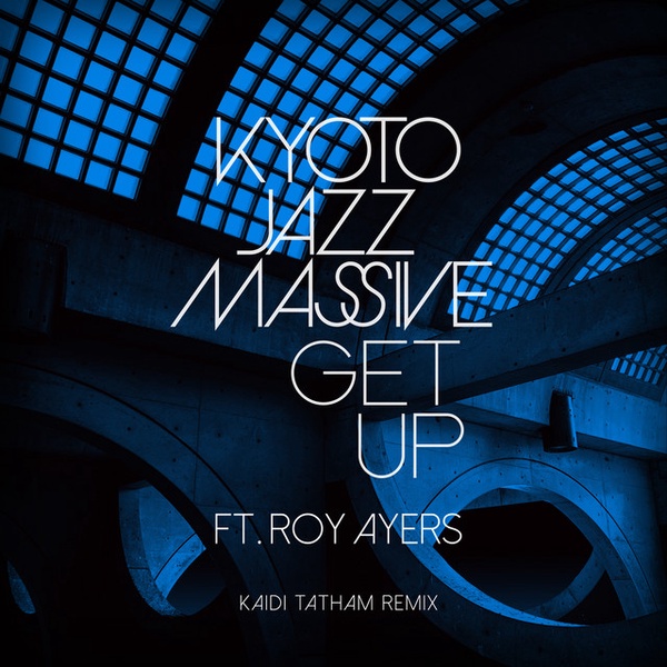 Kyoto Jazz Massive, Roy Ayers, Kaidi Tatham