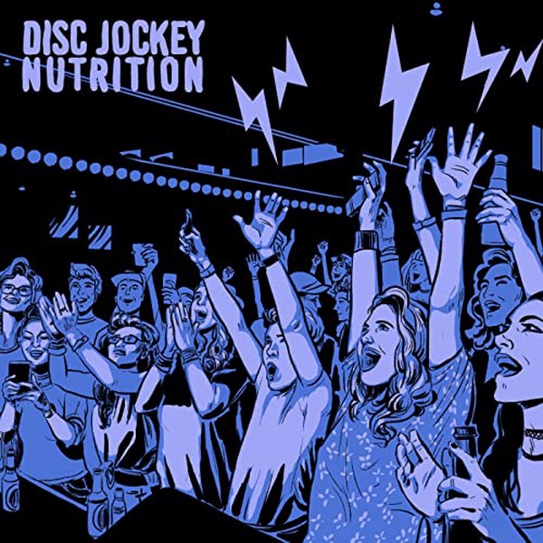 Disc Jockey Nutrition 