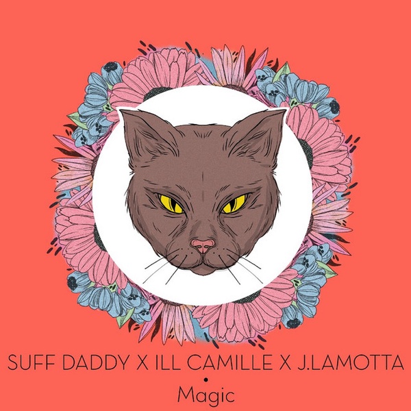 Suff Daddy, Ill Camille, J.Lamotta