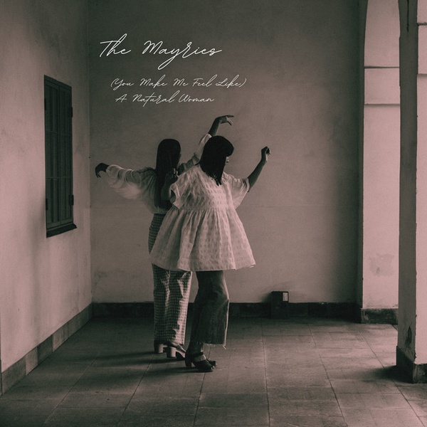 (You Make Me Feel Like) A Natural Woman