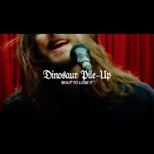 Dinosaur Pile-Up - Dinosaur Pile-Up - 'Bout To Lose It (Official Music Video)