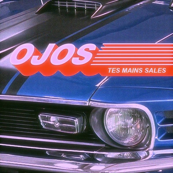 Ojos - Tes mains sales